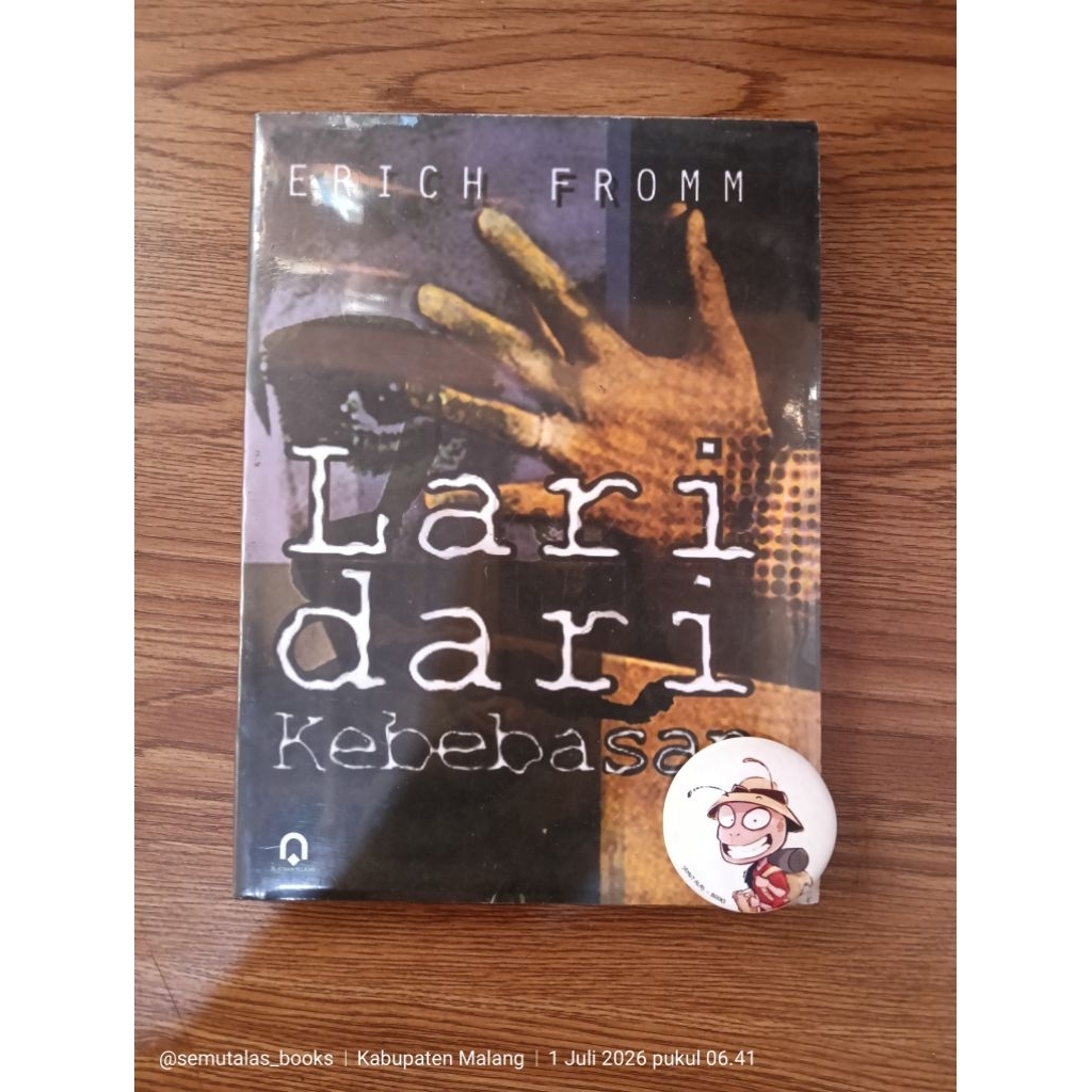 Erich Fromm Lari dari Kebebasan
