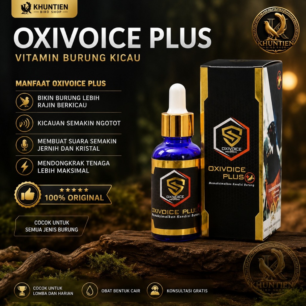 KHUNTIEN BIRD SHOP OXIVOICE PLUS ORIGINAL OXI VOICE CAIR OXIBIRD VITAMIN BURUNG MURAI BATU JAWARA