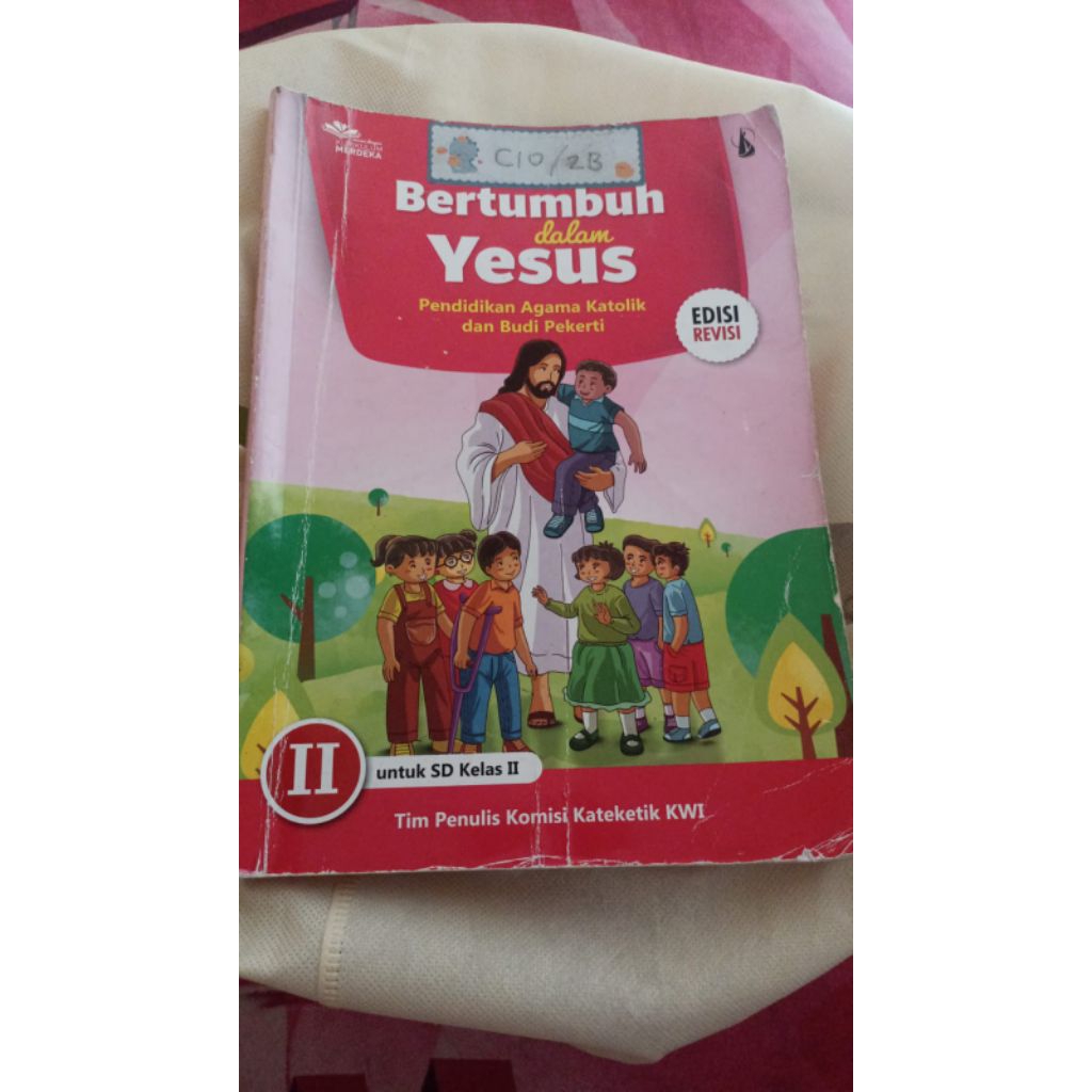 BUKU AGAMA KATOLIK KELAS 2 - KANISIUS EDISI REVISI - BERTUMBUH DALAM YESUS KHATOLIK ORIGINAL