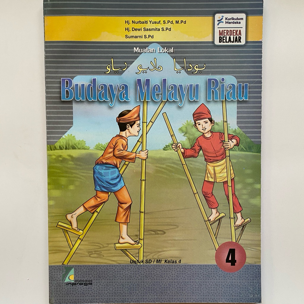 Buku BMR kelas 4 SD Inprasa | Budaya Melayu Riau Untuk SD/MI Kelas 4 Kurikulum Merdeka