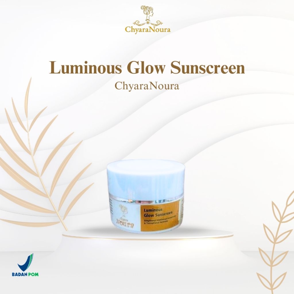 ChyaraNoura - Luminous Glow Sunscreen