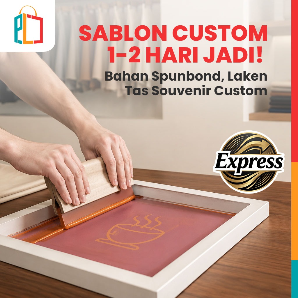 JASA EXPRESS 1-2 Hari jadi Sablon Tambahan Semua Jenis Tas Spunbond / Kain / Laken CUSTOM