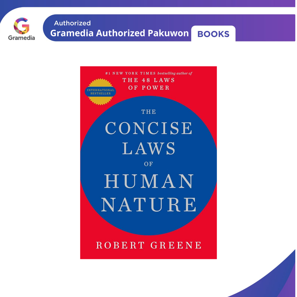 Gramedia Pakuwon : ROBERT GREEN, THE CONCISE LAWS OF HUMAN NATURE