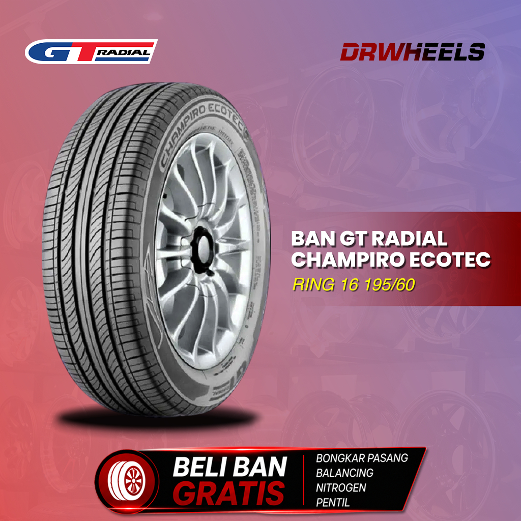 [DRWHEELS] BAN MOBIL GT RADIAL CHAMPIRO ECOTEC RING 16 195/60