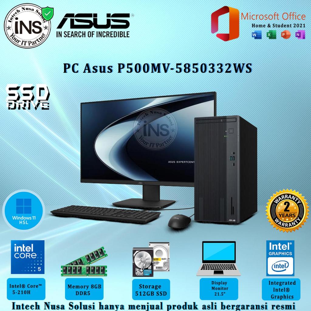 PC ASUS Dekstop P500MV-5850332WS intel 5 210H 8GB 512GB SSD SSD NVME WIN11HSL + OHS2024 + M365 2YR