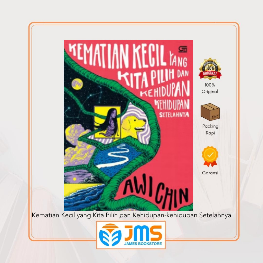 Buku Kematian Kecil yang Kita Pilih dan Kehidupan-kehidupan Setelahnya