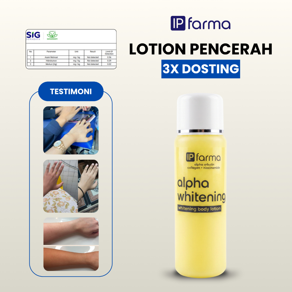 IP Farma Lotion Dosting 3x Pemutih Alpha Arbutin + Niacinamide + Collagen 100ml BPOM | Belang Jadi P