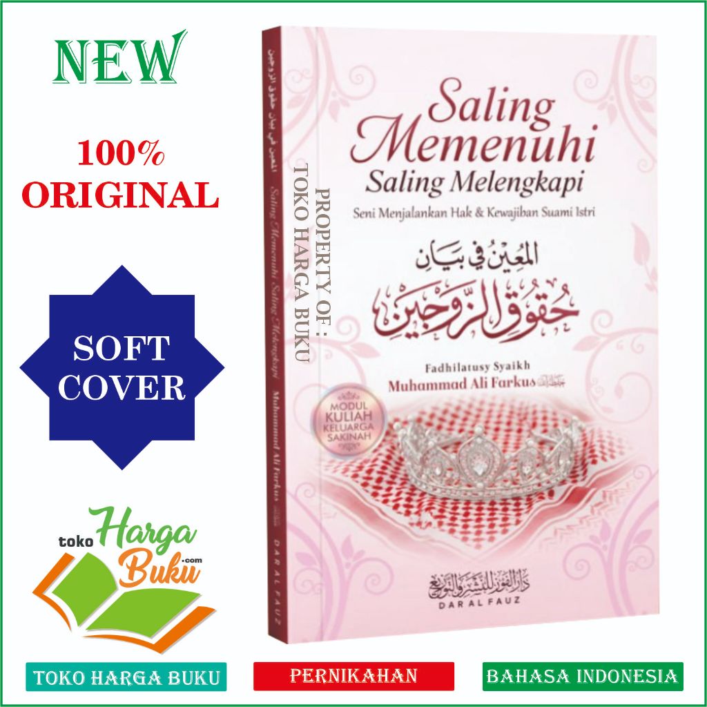 Foto Saling Memenuhi Saling Melengkapi Seni Menjalankan Hak & Kewajiban Suami Istri Modul Kuliah Keluarga Sakinah Buku Pernikahan Rumah Tangga - Dar Al Fauz