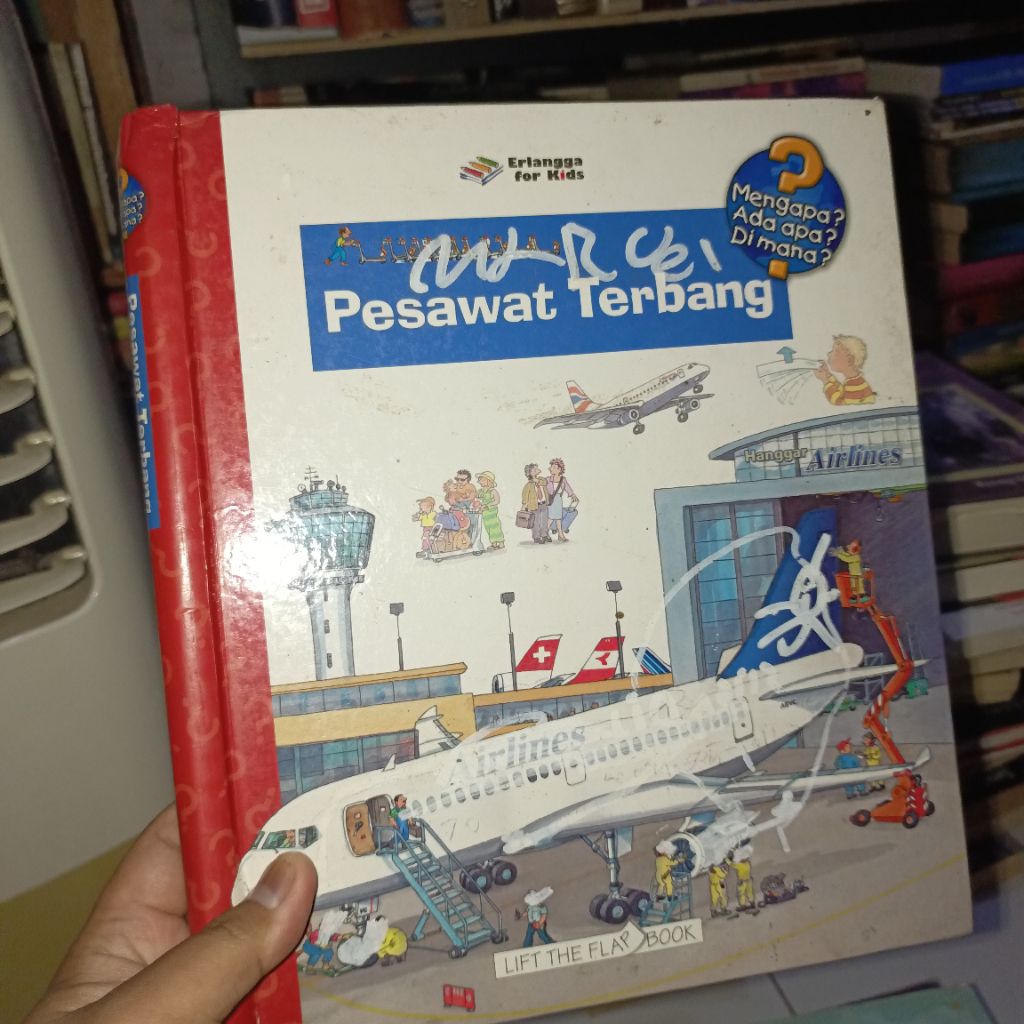 Pesawat Terbang - Mengapa? Ada Apa? Di mana? Seri Flip Flap Book Erlangga for Kids
