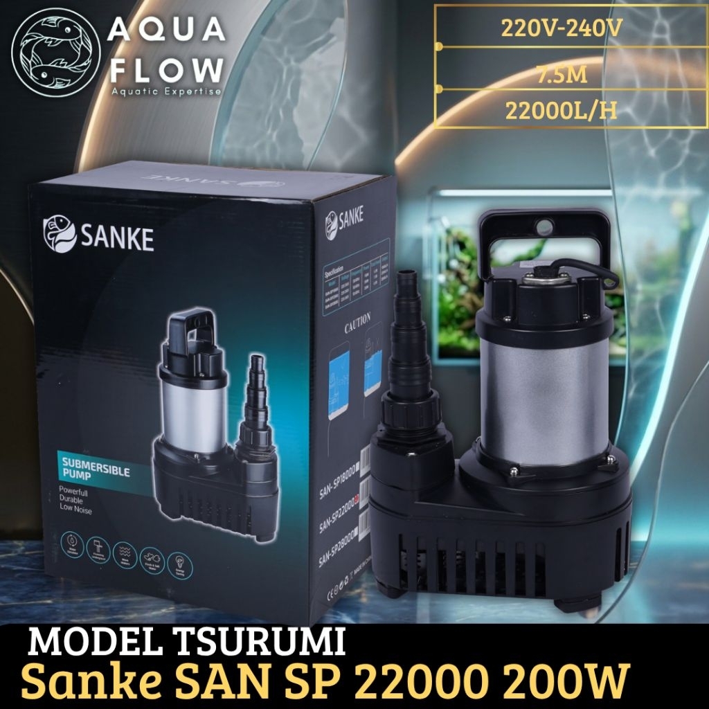 Model Tsurumi Sanke SAN SP 22000 200W 22000L/H / Pompa Celup / Pompa Aquarium