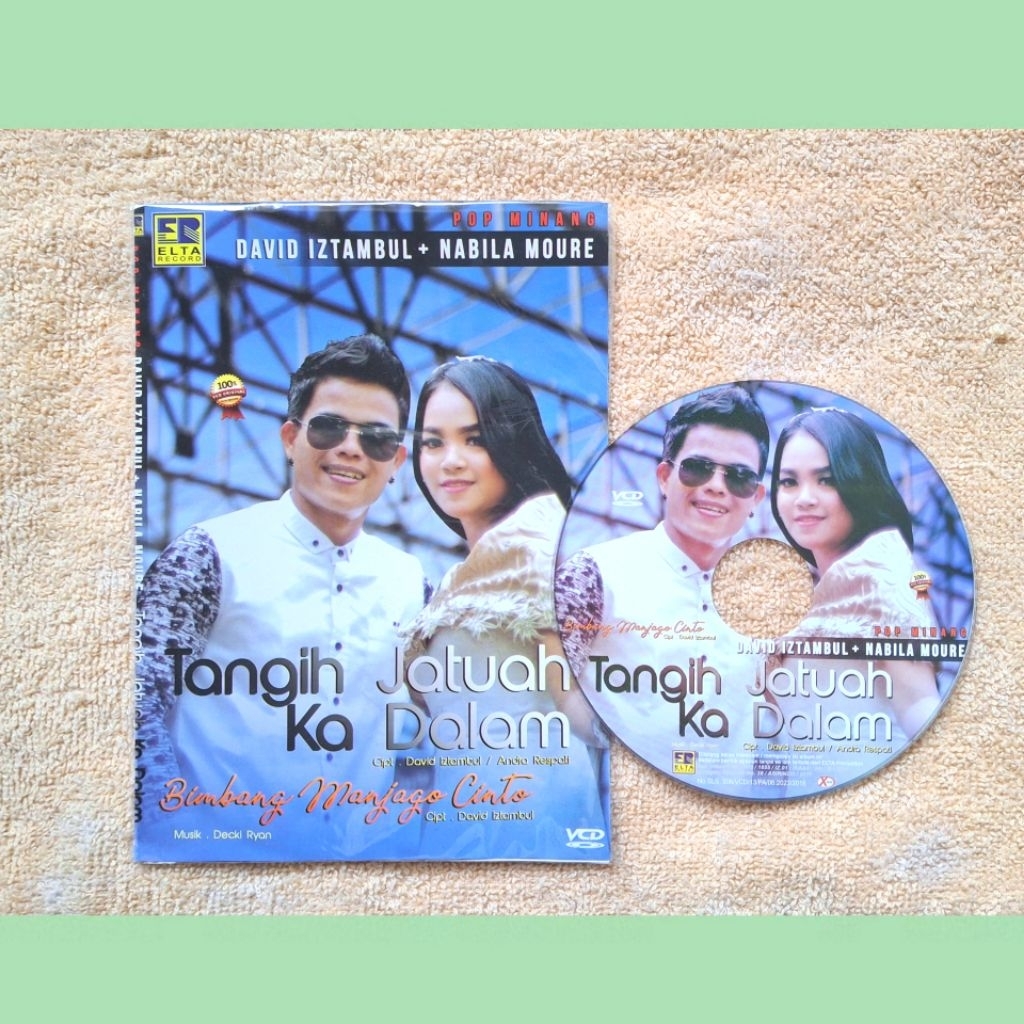 VCD Original Pop Minang David Iztambul Nabila Moure Tangih Jatuah Ka Dalam Elta Record