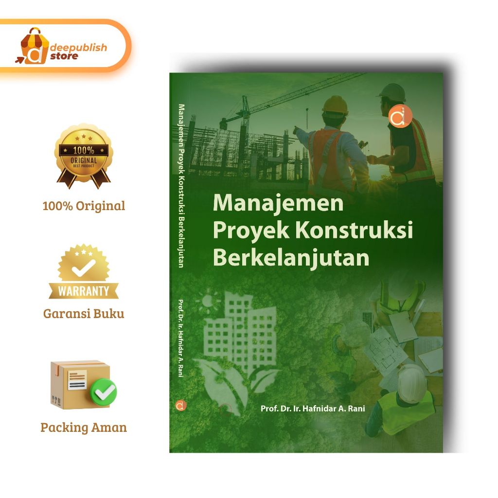 Buku Manajemen Proyek Konstruksi Berkelanjutan Oleh Prof Dr Ir Hafnidar A Rani Penerbit Deepublish
