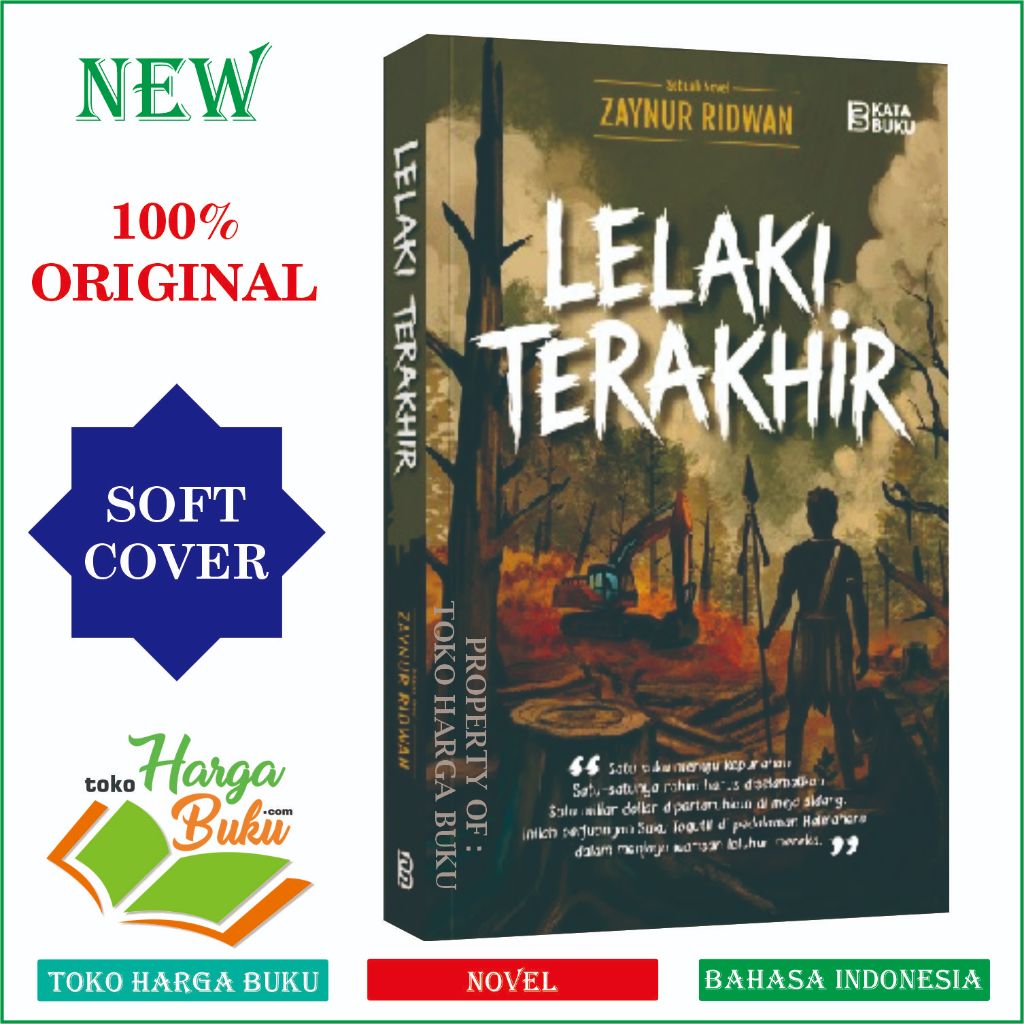Foto Buku Novel Lelaki Terakhir menuju Kepunahan Suku Toqutil Pedalaman Halmahera ORIGINAL Kata Buku Pustaka Al-Kautsar