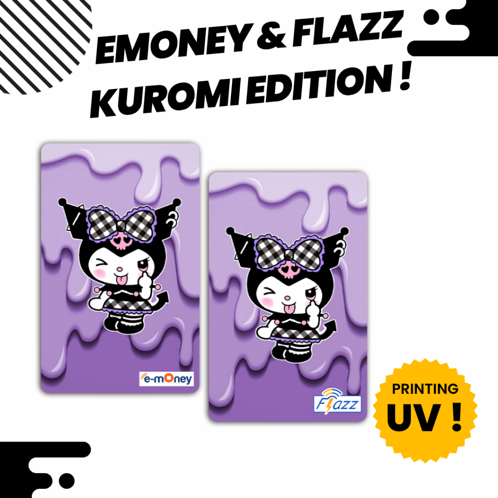 Custom Kartu Kuromi - Support NFC - Kartu Emoney Flazz Gen 2 Support NFC