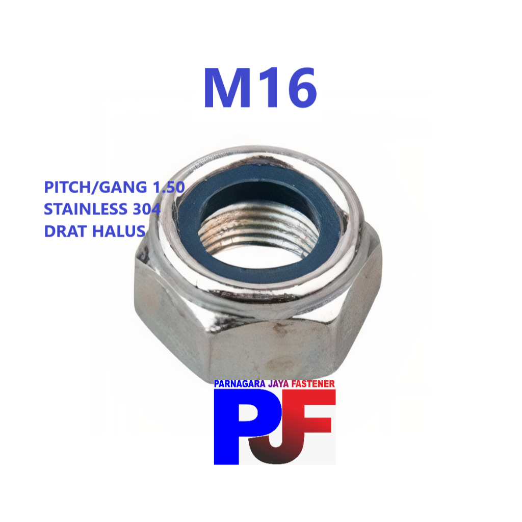 Mur Nylon Halus M16 x 1.50 Stainless 304 / Mur Drat Halus / Mur Nylon Halus Stainless 304