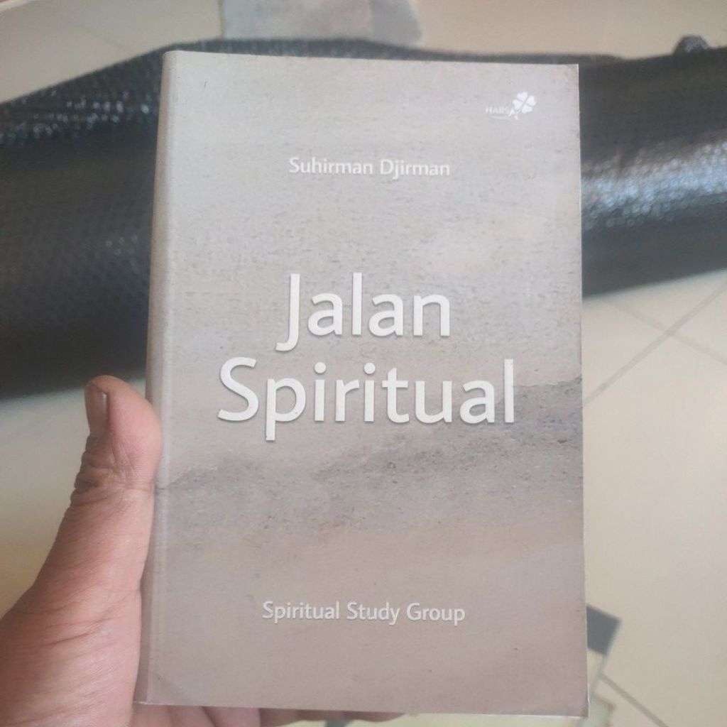 JALAN SPIRITUAL ,SPIRITUAL STUDY GROUP.BUKU AGAMA KRISTEN