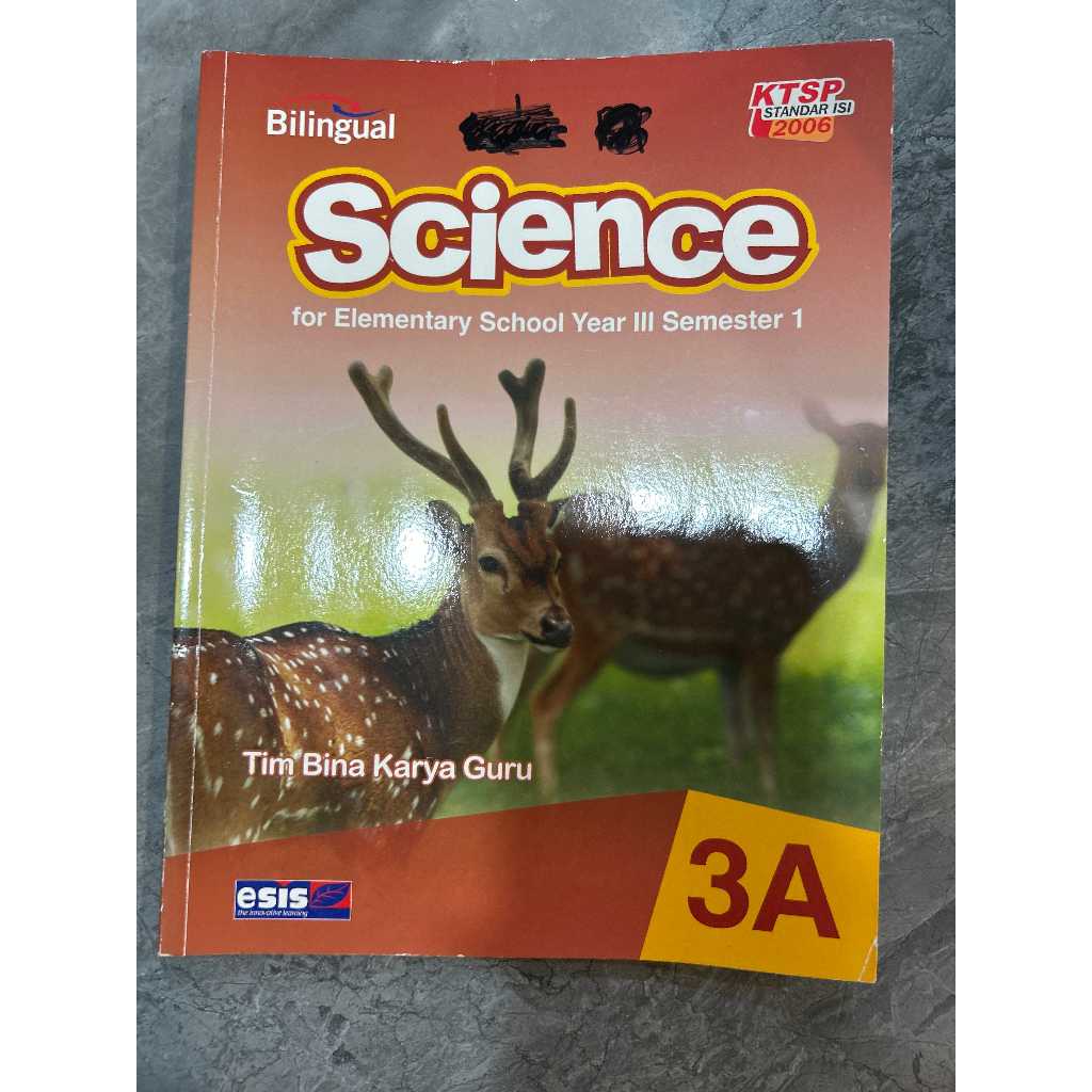 Buku Science Kelas 3 SD Semester 1 3A Bilingual KTSP - Esis Second