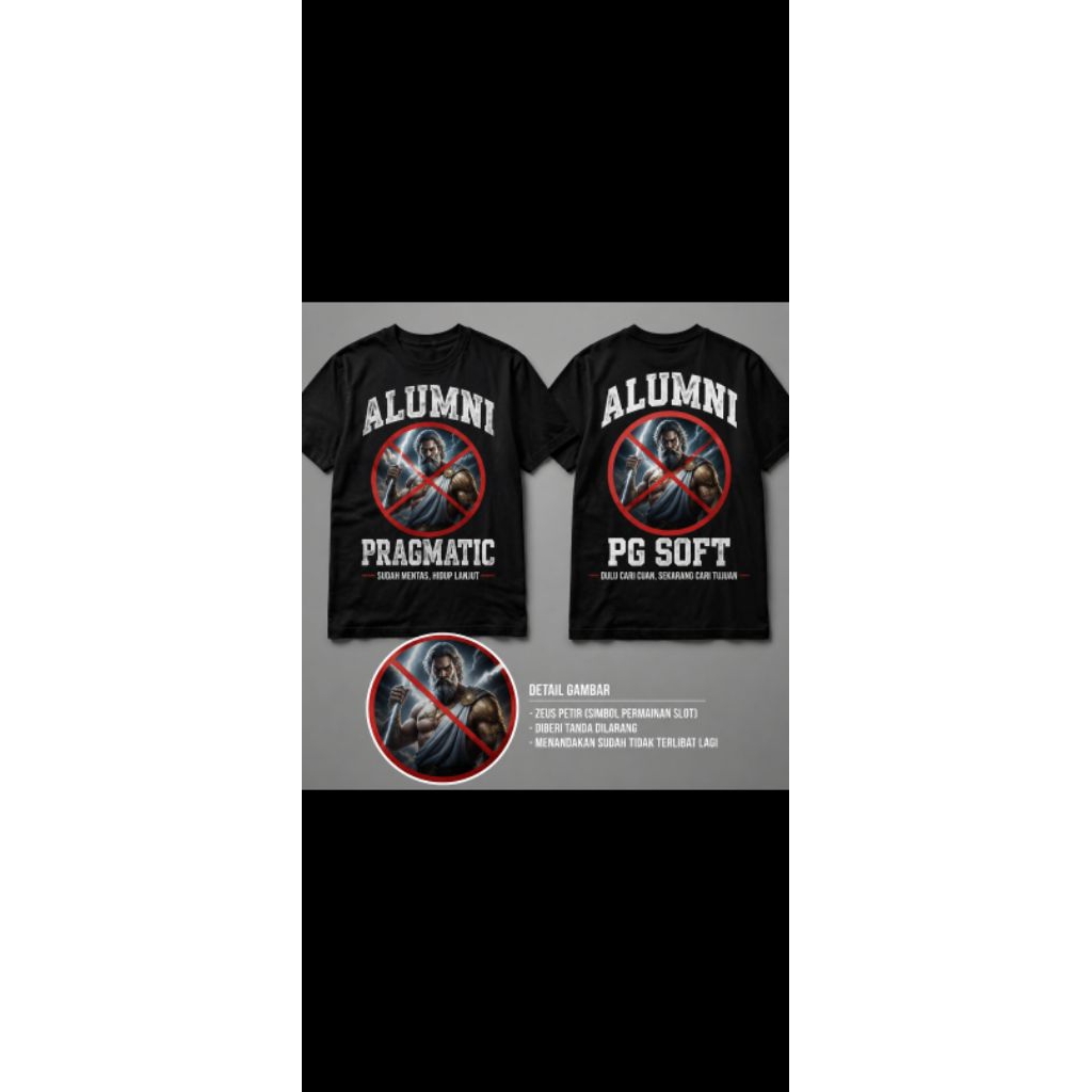 T-shirt kekinian mantan/alunmin pemain judol