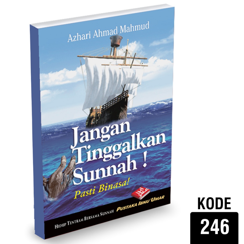 Jangan Tinggalkan Sunnah - Ibnu Umar