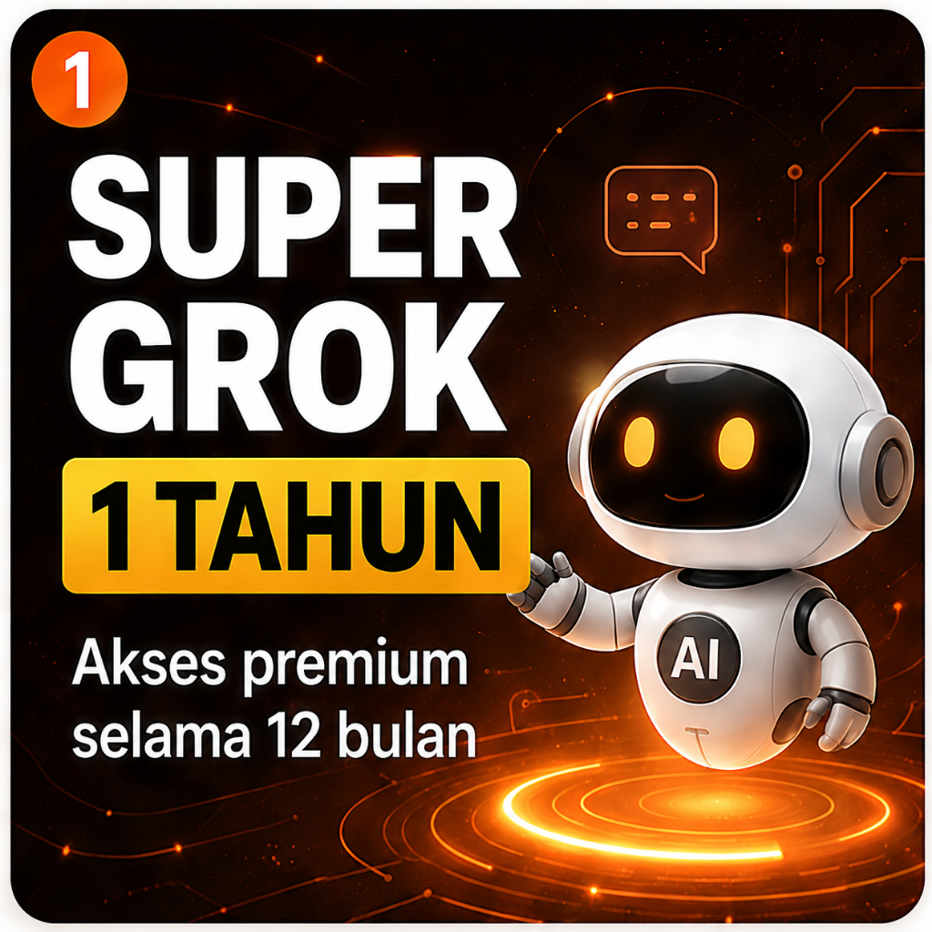 SUPER GROK AI RESMI 1 TAHUN GARANSI