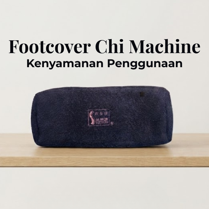 Footcover Sarung Kaki Chi Machine Body SOQI Massager Aksesoris Chi Machine