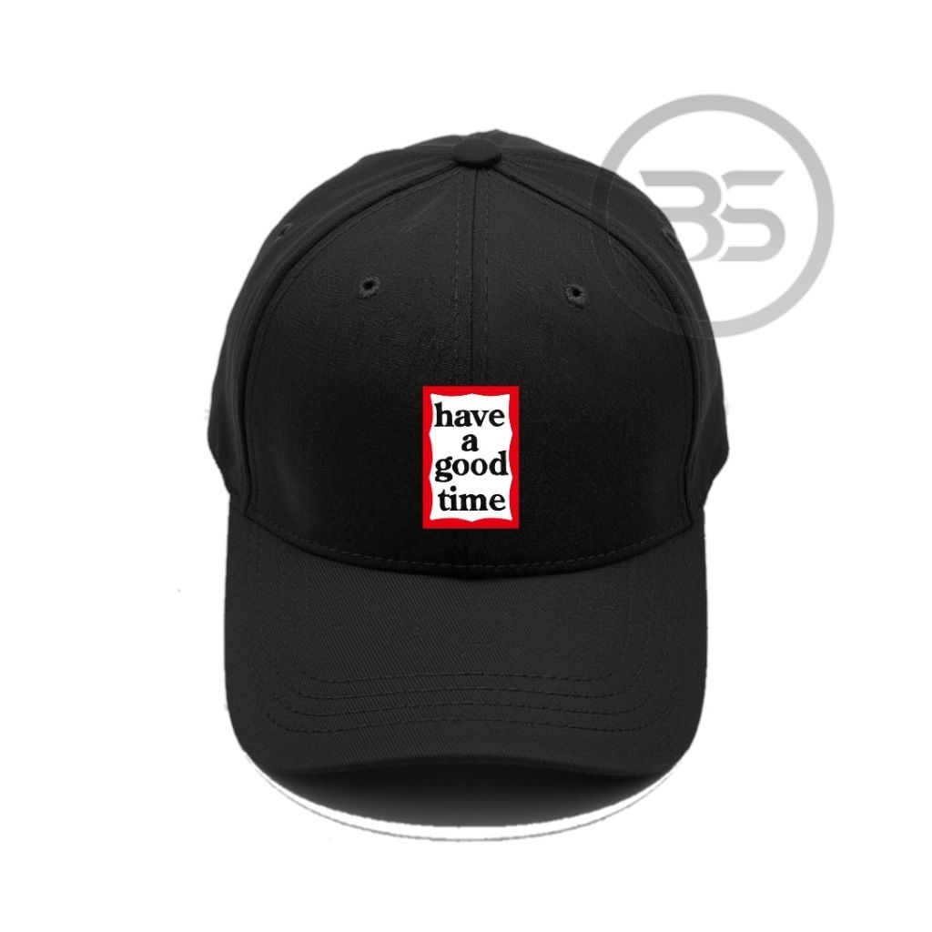 topi baseball distro casual motif have a good time dewasa pria/wanita premium exlusive hight Quality
