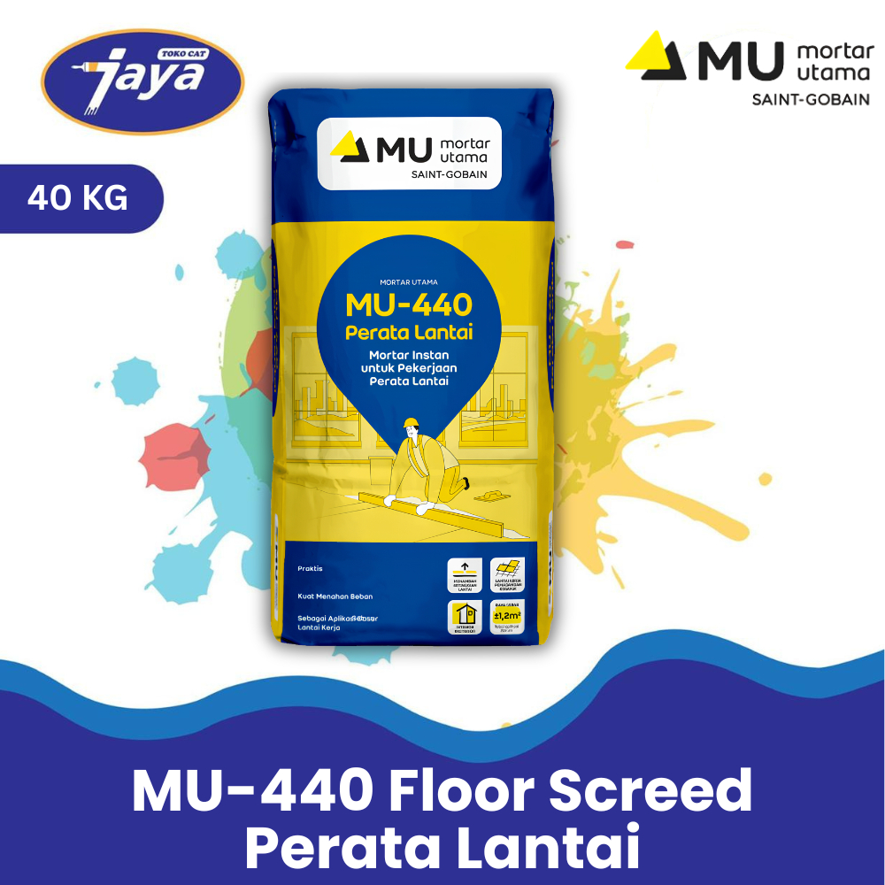 MORTAR UTAMA MU440 MU 440 Perata Lantai 40 Kg 40kg Untuk Lantai Tahan Lama
