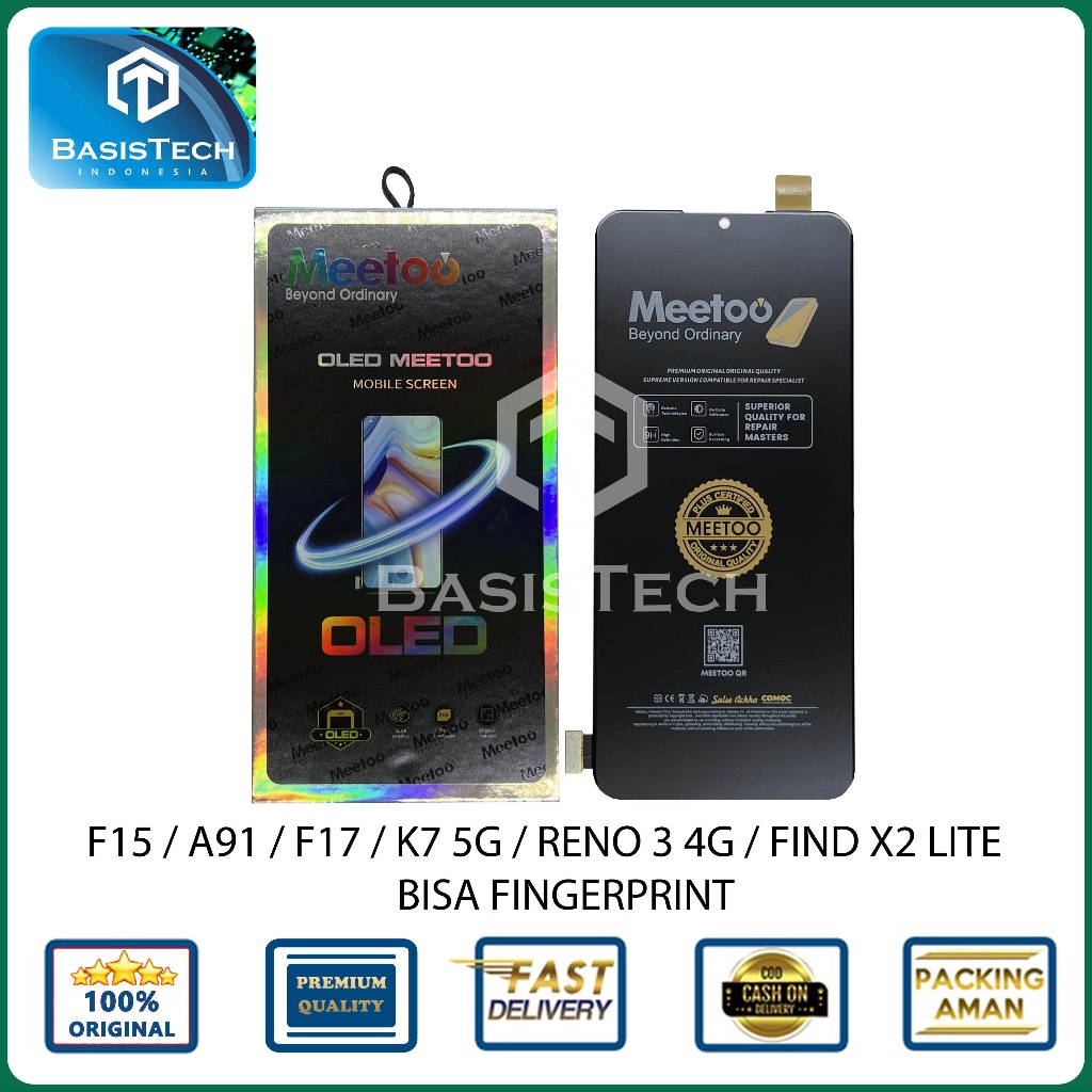 LCD FOR OPPO F15 - A91 - F17 - K7 5G - FIND X2 LITE - RENO 3 4G ORI OLED - BISA FINGERPRINT - MEETOO