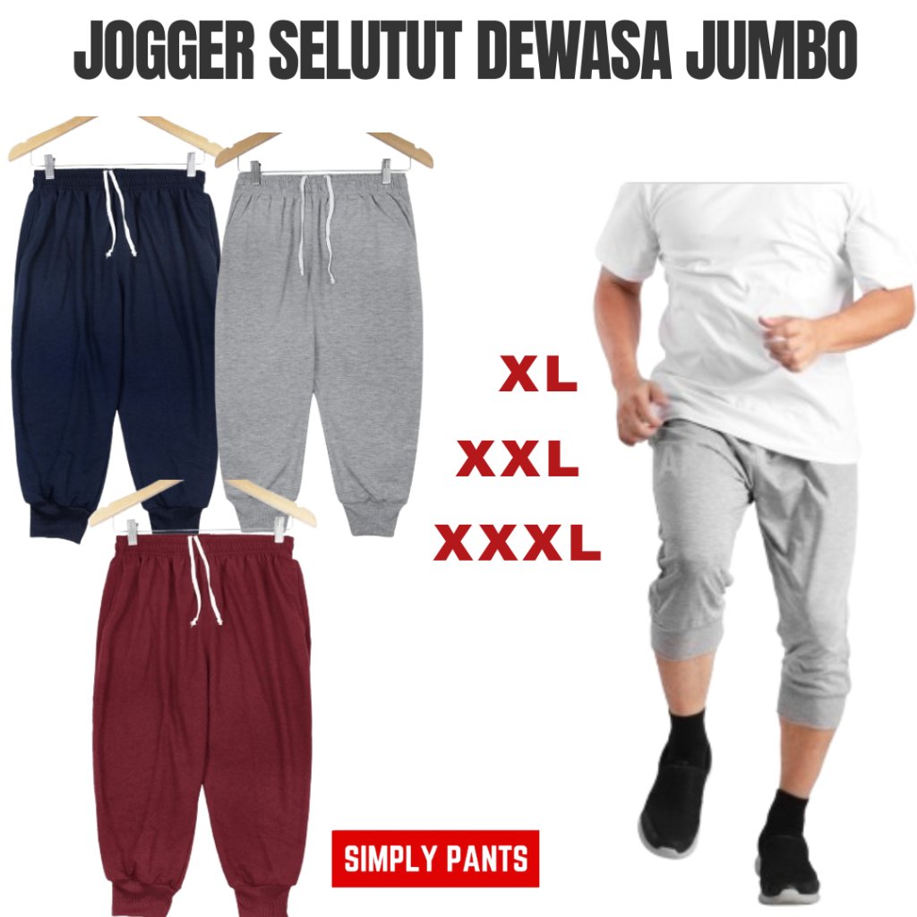 Joger Selutut Dewasa Jumbo Celana Olahraga Pria Size Jumbo Training Pendek Sontog Pria