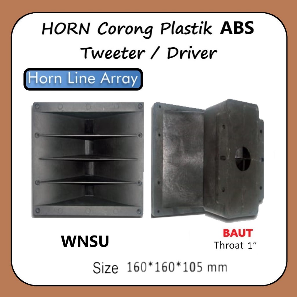 HORN LINE ARRAY DRIVER CORONG TWEETER PLASTIK ABS BAUT  16 x 16 cm ( 160X160 ) WNSU