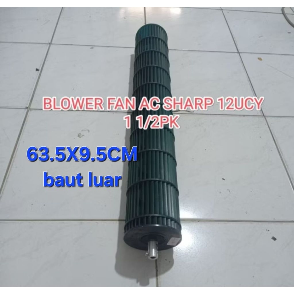BLOWER FAN INDOOR AC SHARP UCY 1.5 PK ORIGINAL