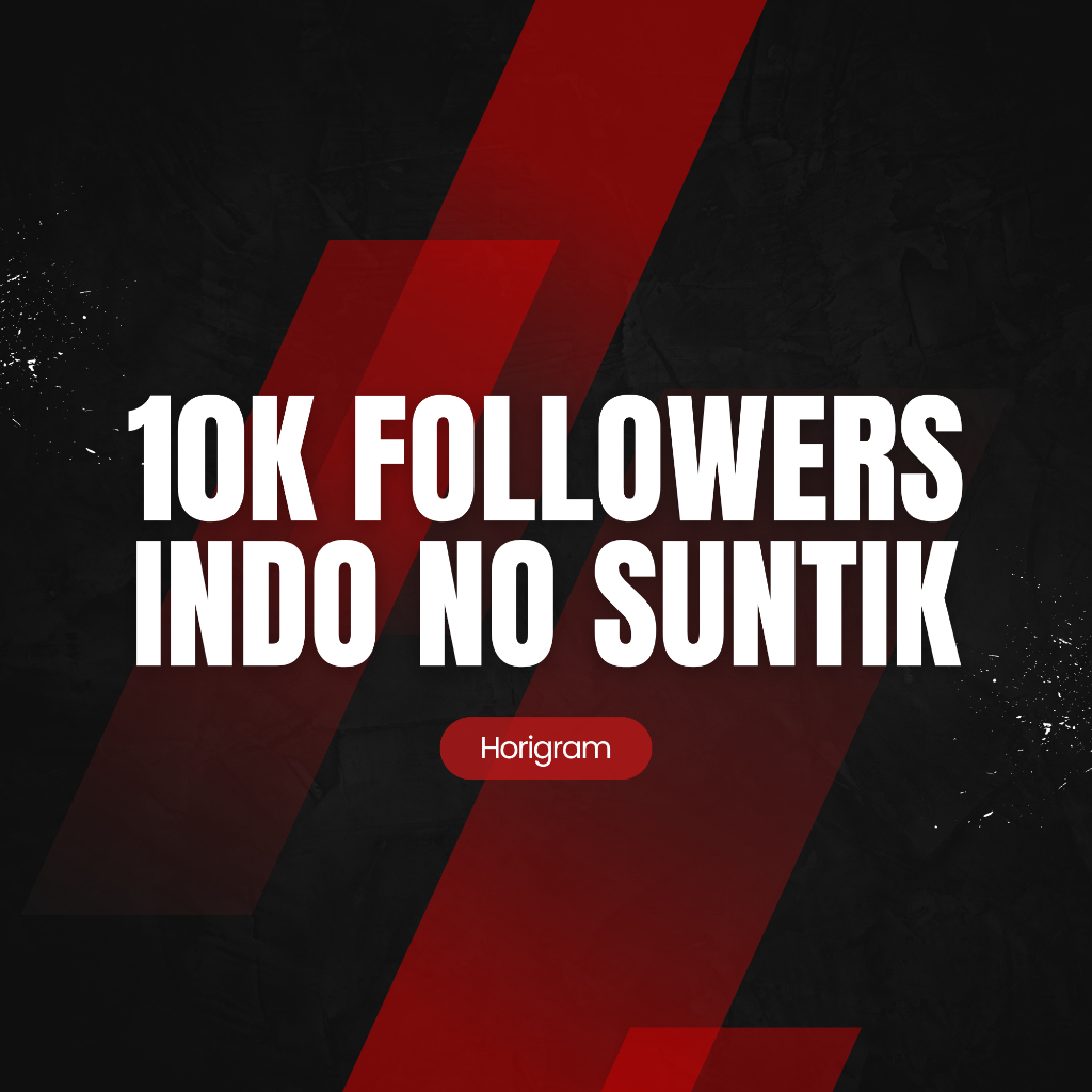 GARANSI SEUMUR HIDUP 10K FOLLOWERS IG INDO NO SUNTIK