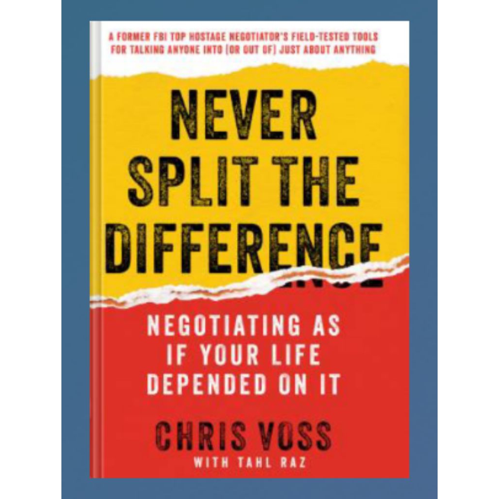 Never Split the Difference Chris Voss
