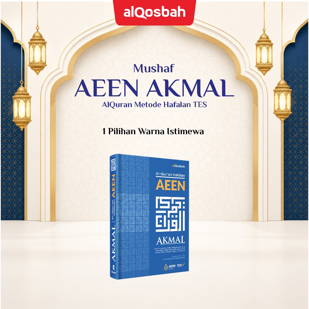 Al Quran Hafalan Mushaf Aeen Akmal Al Qosbah Metode Hafalan TES Terjemah Kemenag RI Hardcover Lux Or