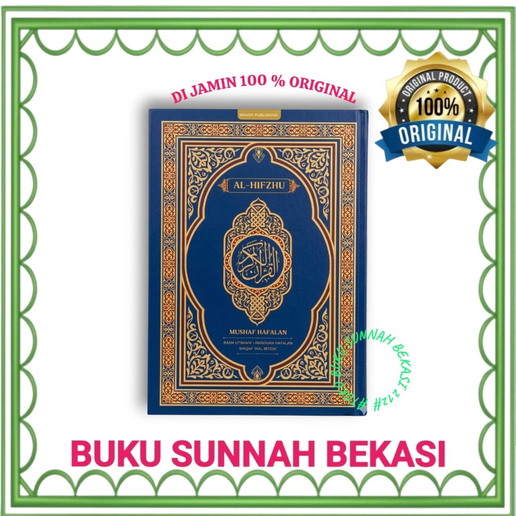 MAANA PUBLISHING | Mushaf Hafalan AL HIFZHU A5 Rasm Utsmani Madinah |  Al Quran Hafalan Utsmani Waqa