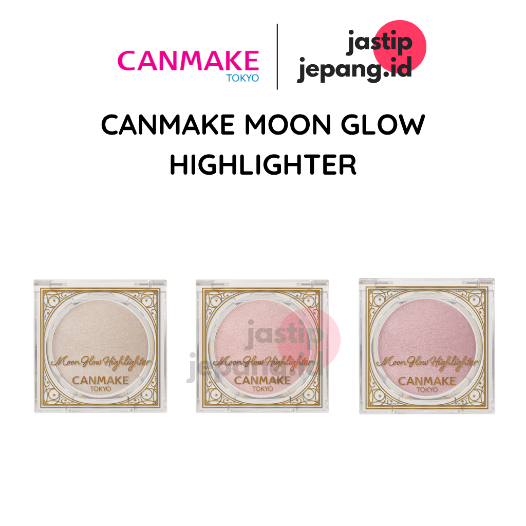 [ PO JAPAN ] CANMAKE MOON GLOW HIGHLIGHTER | CANMAKE HIGJLITER | CANMAKE ORIGINAL | CANMAKE TOKYO