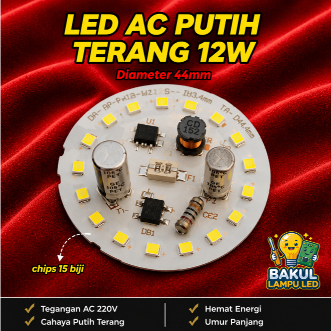 PCB LED AC PUTIH TERANG (PT) 12W ~Bakul_Lampu_Led~