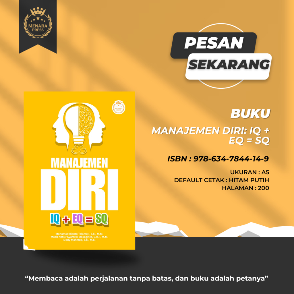 MANAJEMEN DIRI: IQ + EQ = SQ