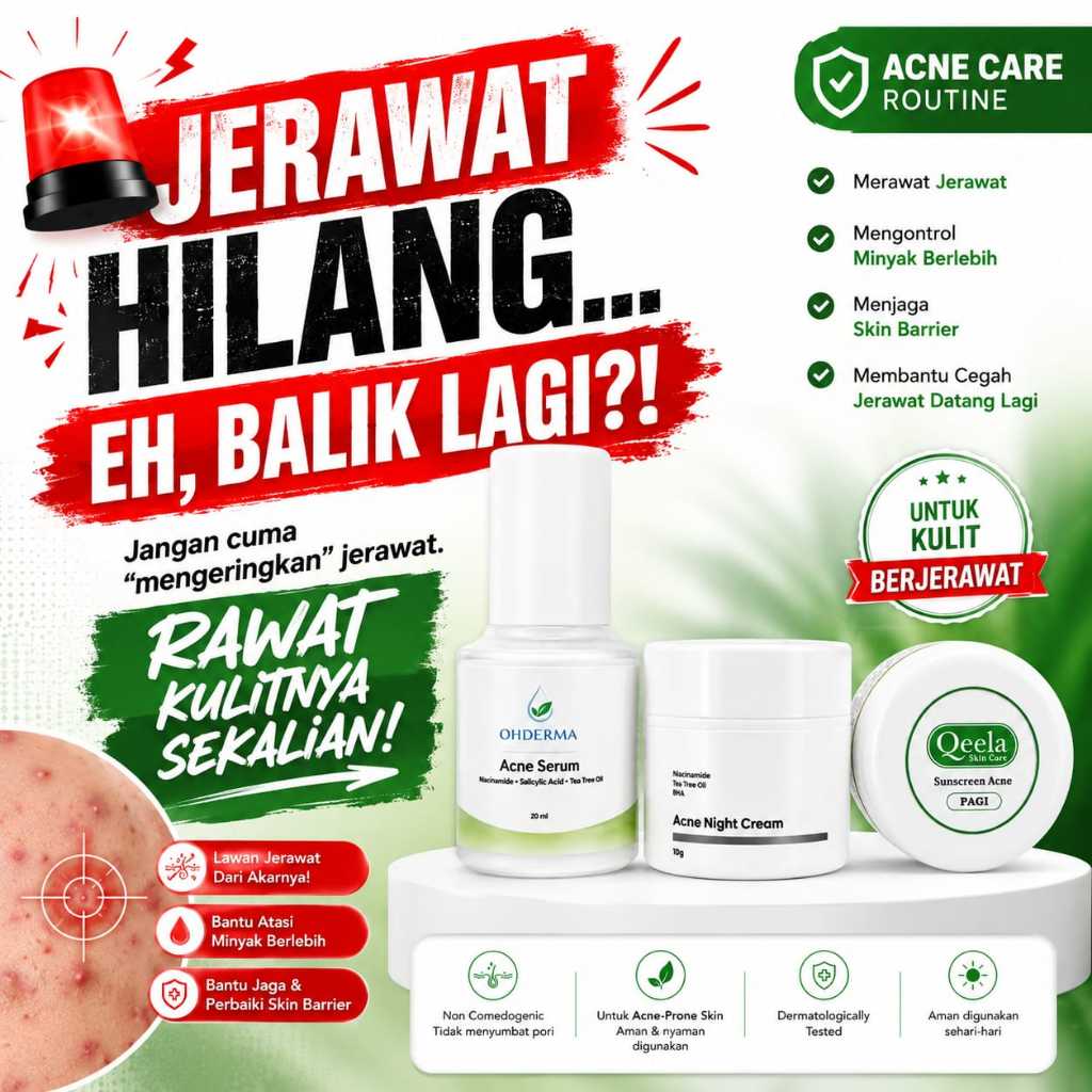 Skincare Jerawat & Kulit Berminyak | Acne Serum + Night Cream + Sunscreen Acne | Qeela Acne Routine