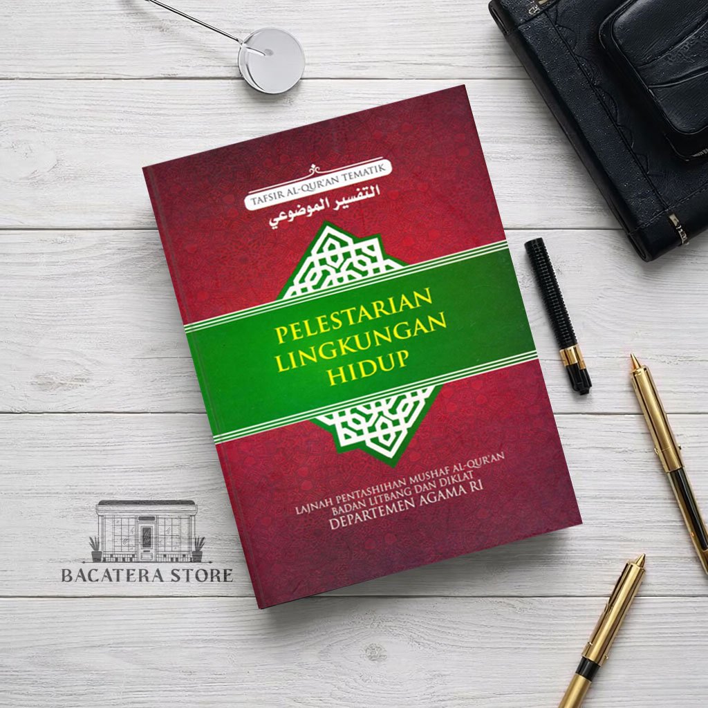 Pelestarian Lingkungan Hidup | Tafsir Alquran Tematik Kemenag RI