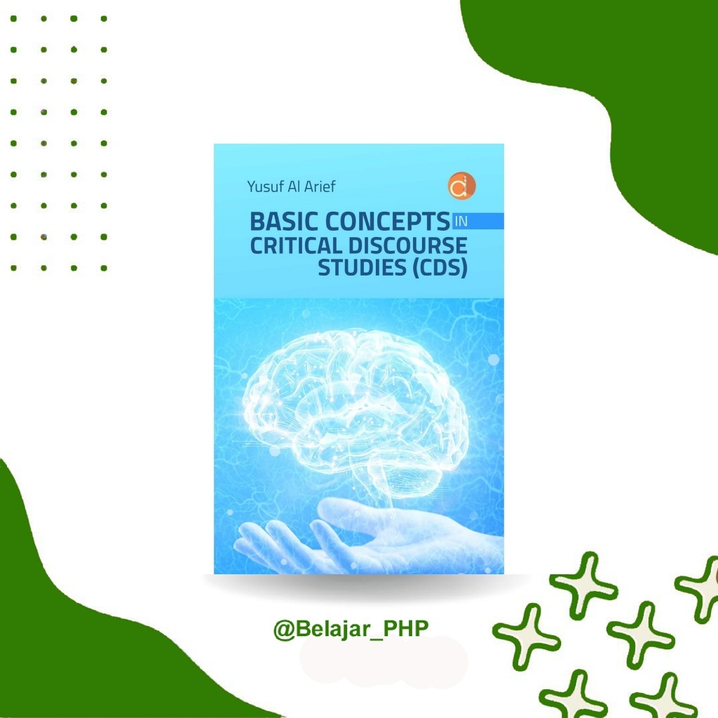 Deepublish | BAHASA DAN SASTRA | Buku Basic Concepts in Critical Discourse Studies (CDS) | 2026
