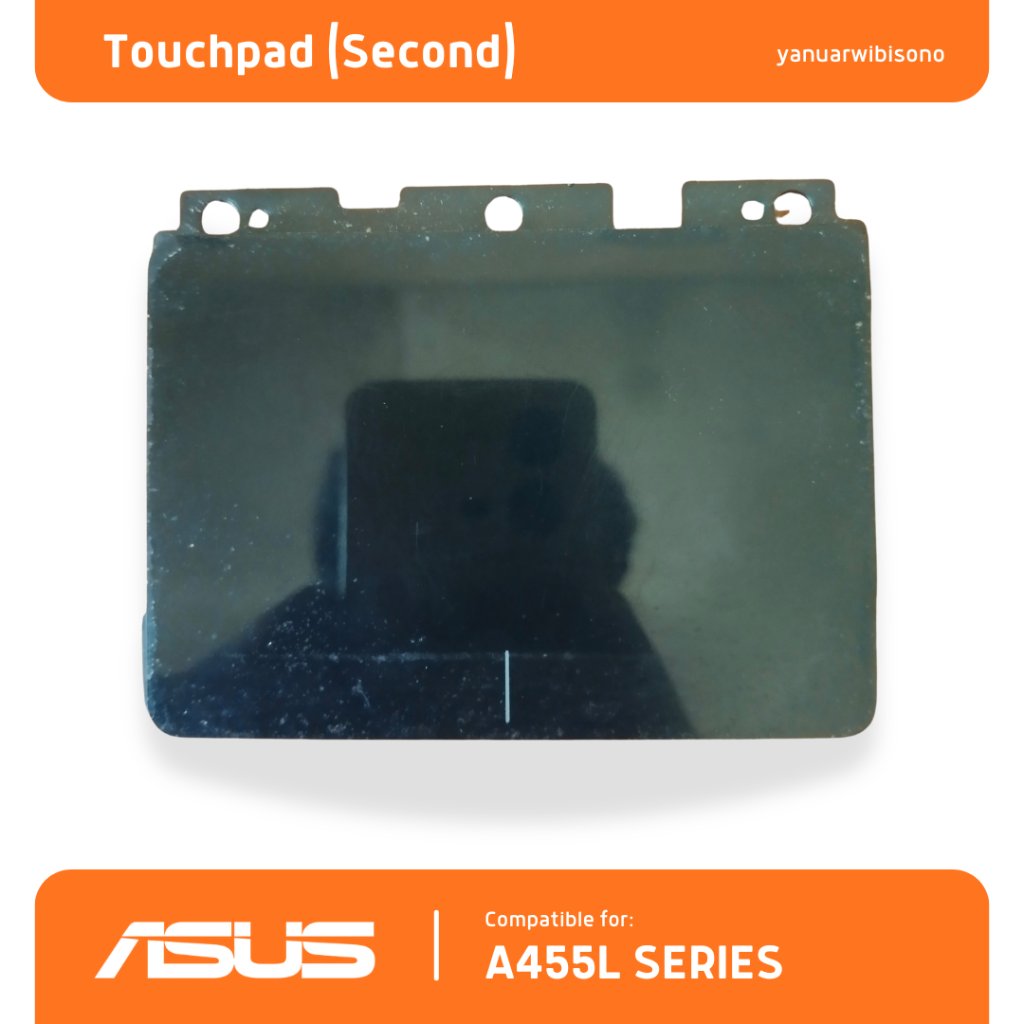 TOUCHPAD LAPTOP ASUS A455L SERIES - SECOND ORIGINAL