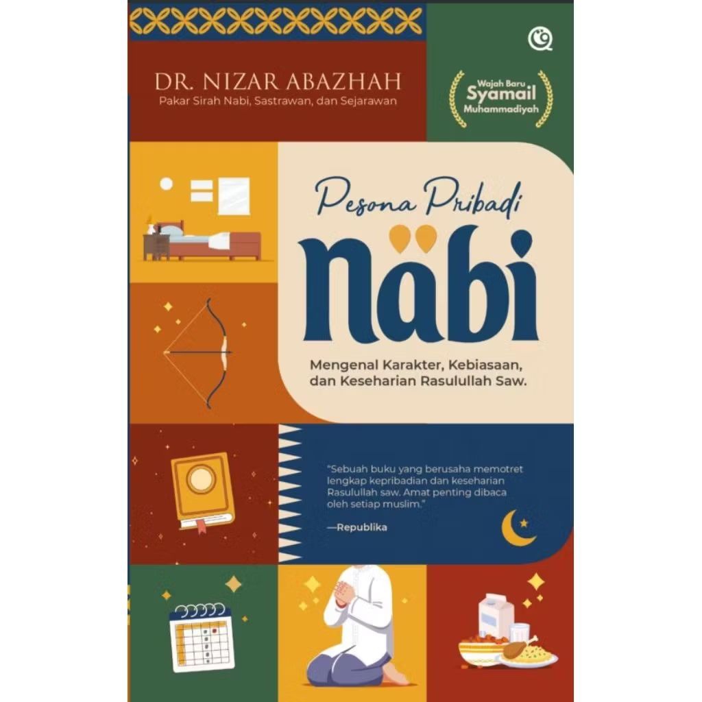 Pesona Pribadi Nabi - Dr. Nizar Abazhah