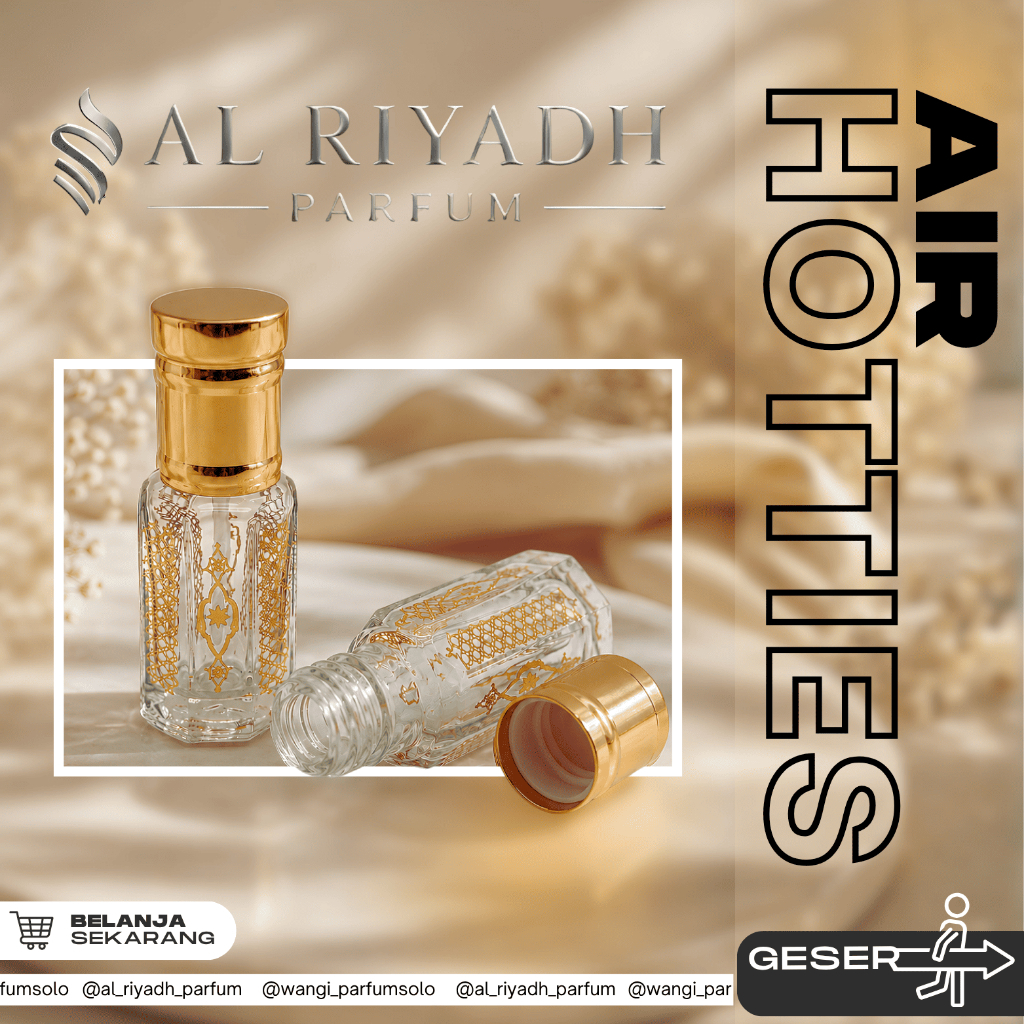 AL RIYADH AIR HOTTIES BIBIT MURNI PARFUM COLET