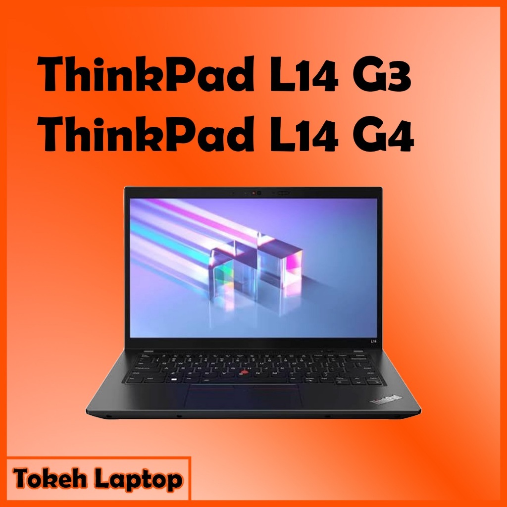 ThinkPad L14 G4 - Thinkpad L14 G3 - thinkpad L14 G3 Gen 4 Ryzen - thinkpad L14 G4 Gen 3 Intel / Thin