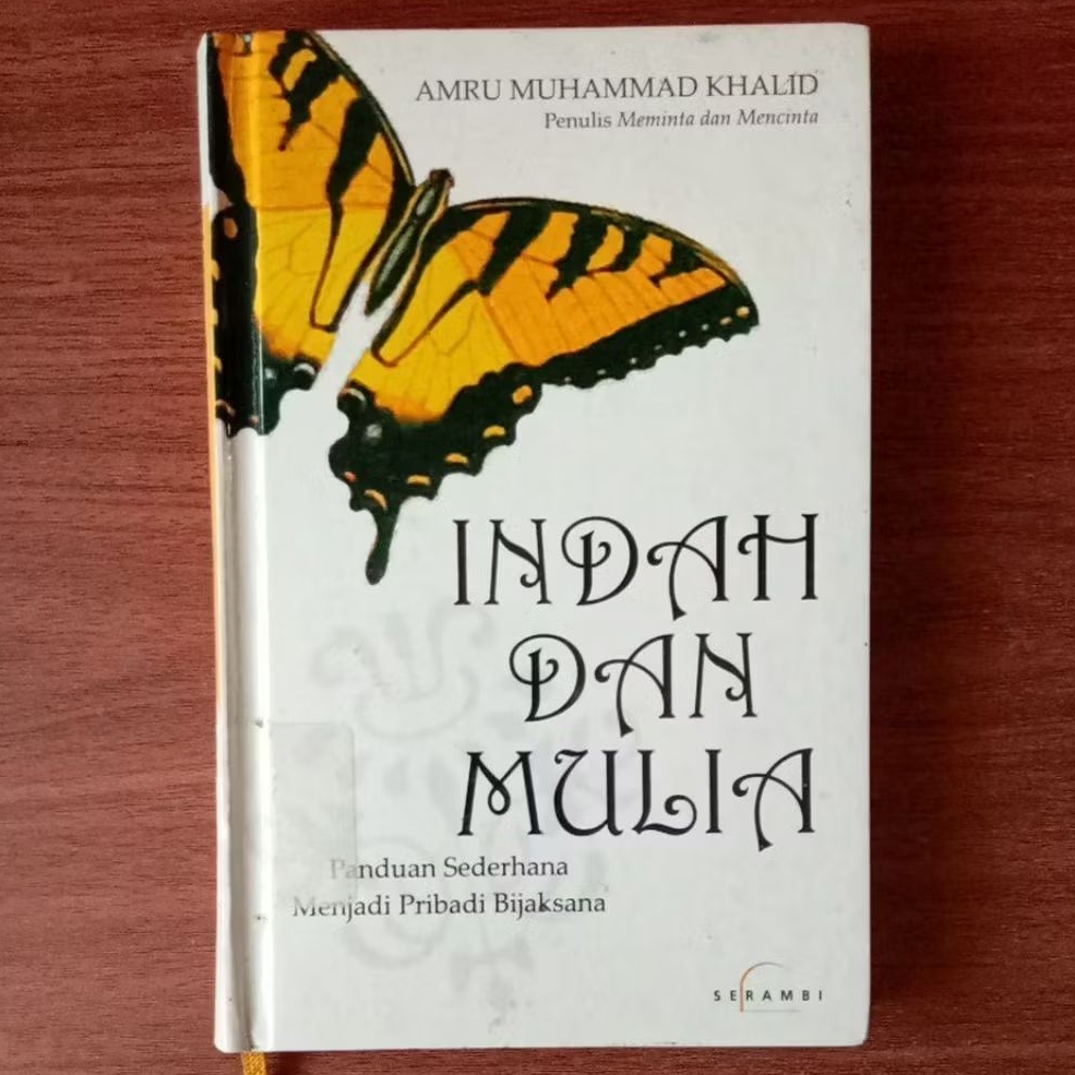 BUKU INDAH DAN MULIA oleh AMRU MUHAMMAD KHALID