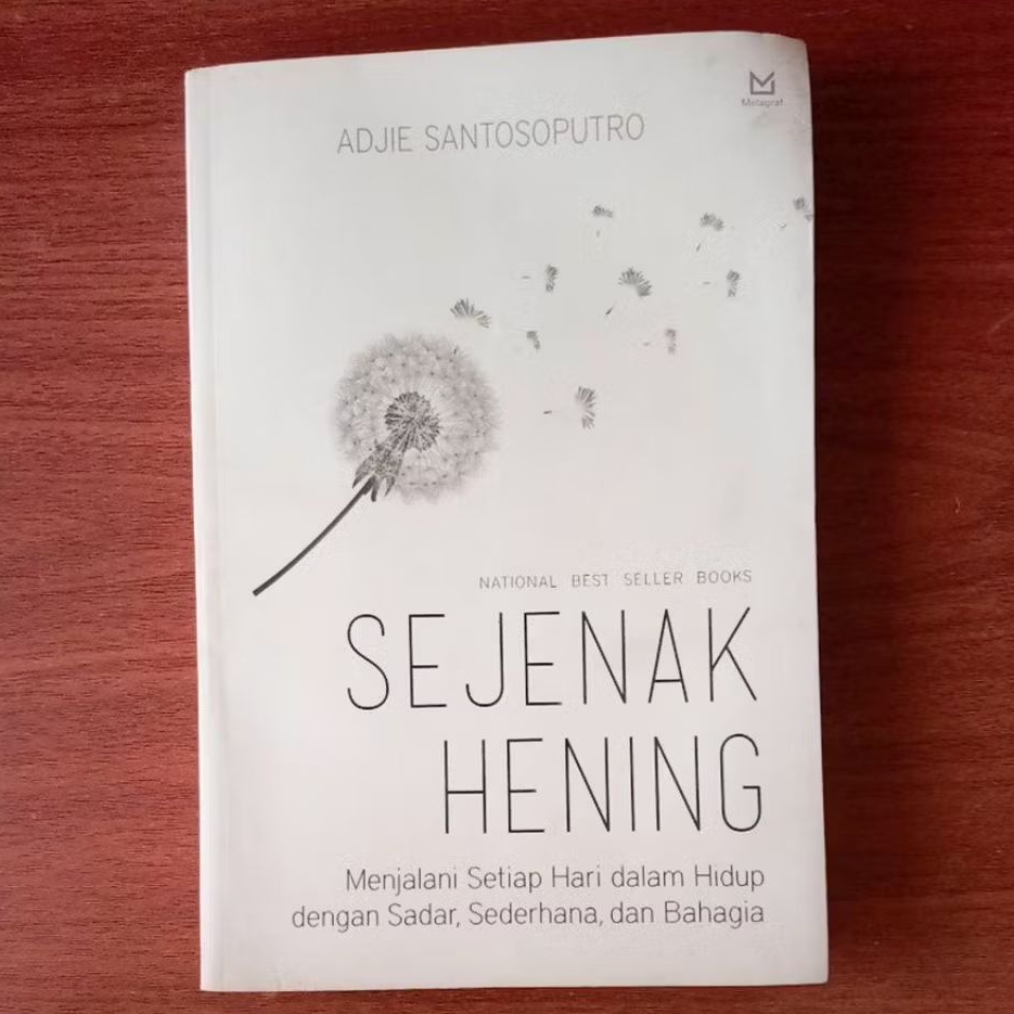 BUKU SEJENAK HENING oleh ADJIE SANTOSOPUTRO
