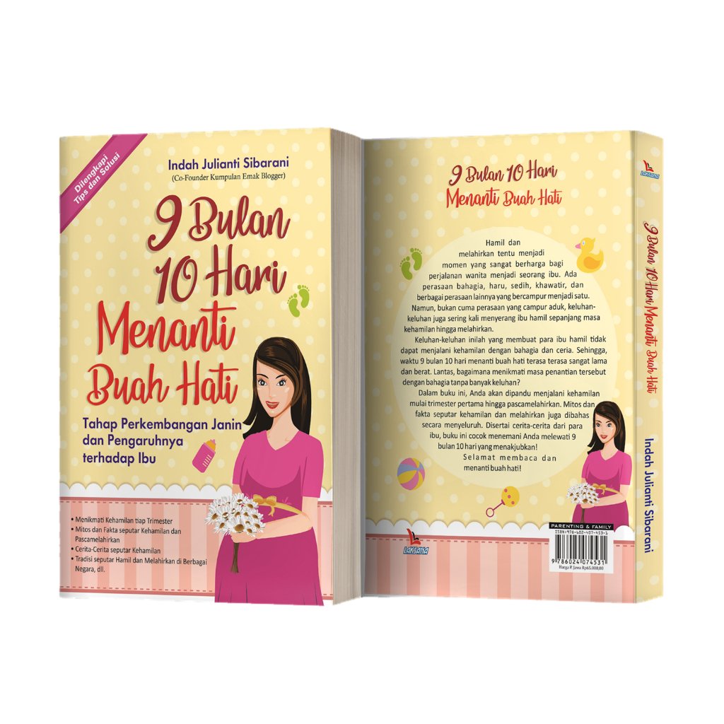 Buku 9 Bulan 10 Hari Menanti Buah Hati - Indah Julianti Sibarani - Laksana