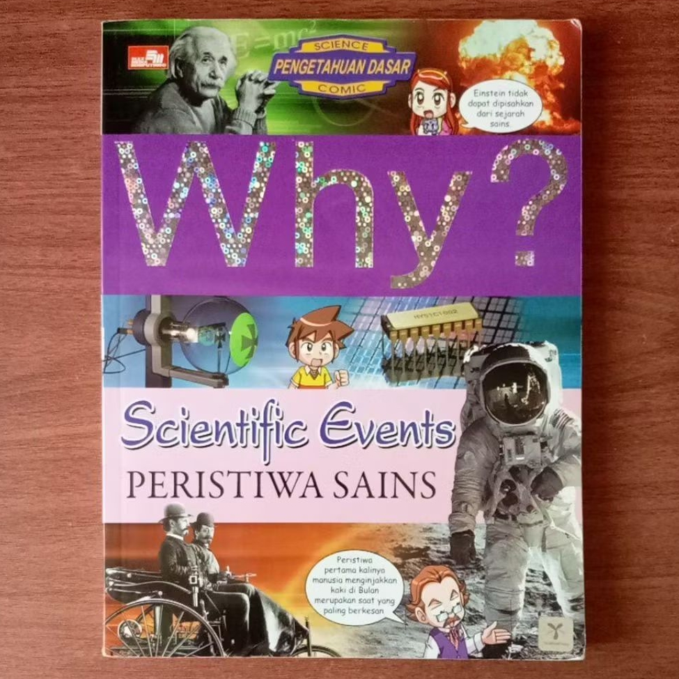 BUKU SCIENCE PENGETAHUAN DASAR COMIC WHY SCIENTIFIC EVENTS PERISTIWA SAINS