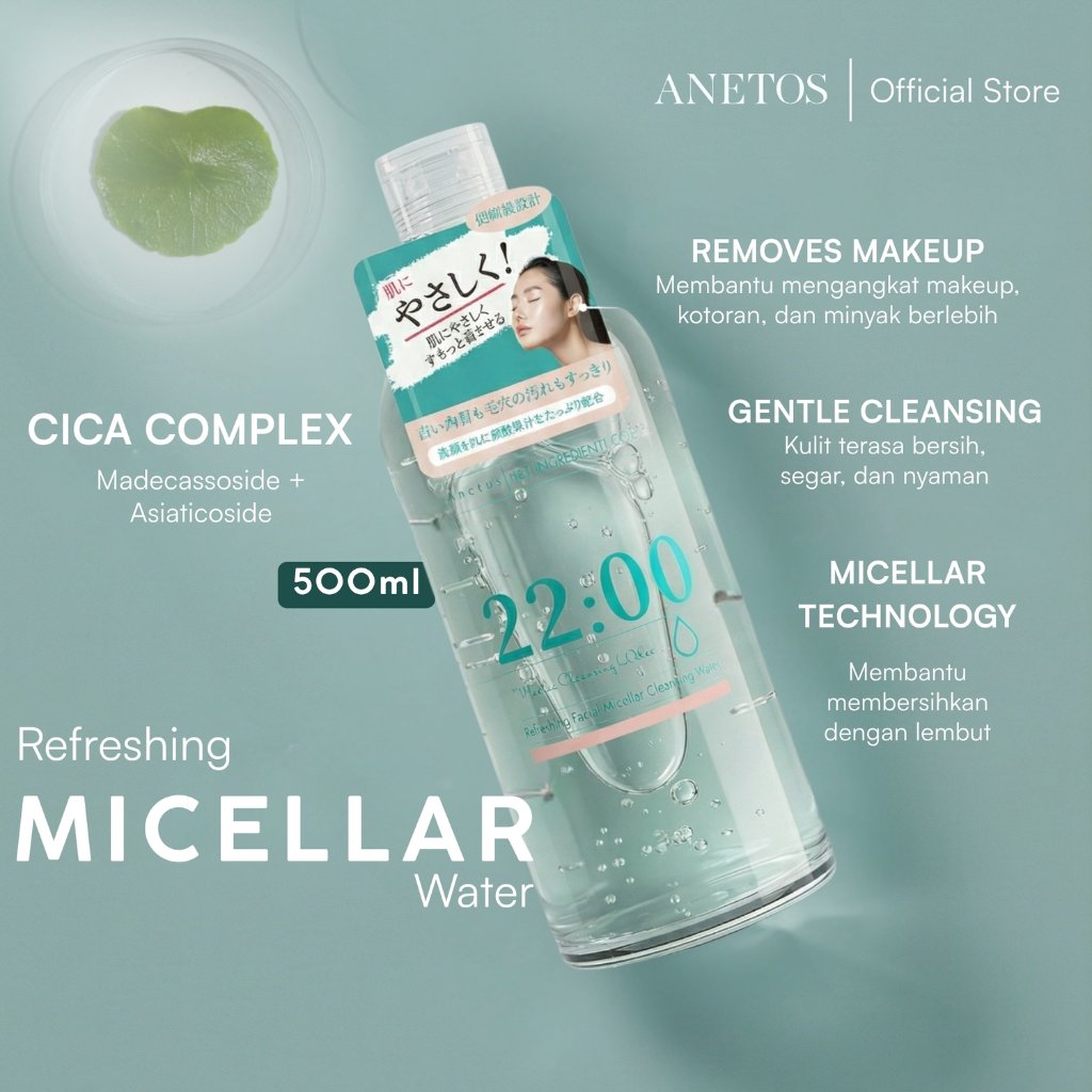 Anetos Refreshing Facial Micellar Cleansing Water - 500ml (Pembersih Wajah dan Make Up Remover, Aman